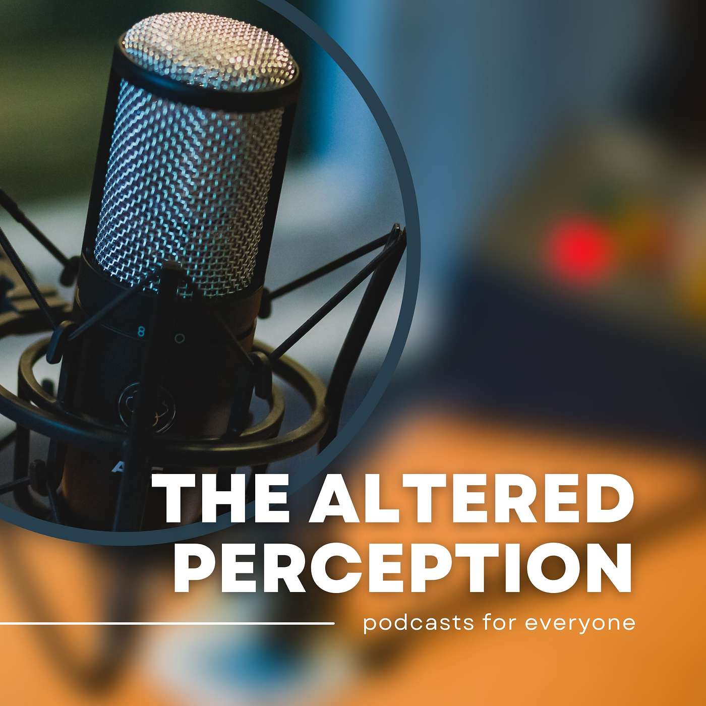 The Altered Perception(TAP)