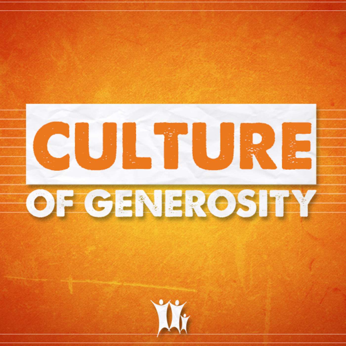 Culture of Generosity - Part 3