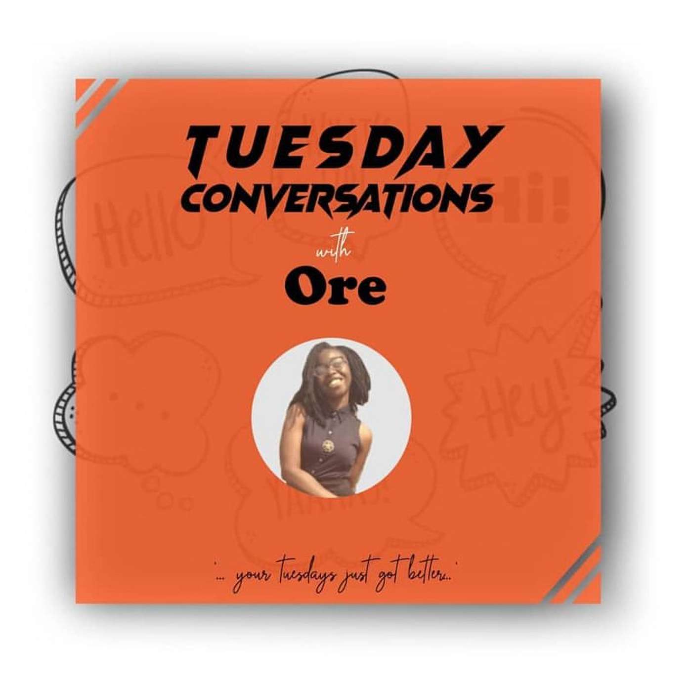 Tuesday’s Conversations Podcast