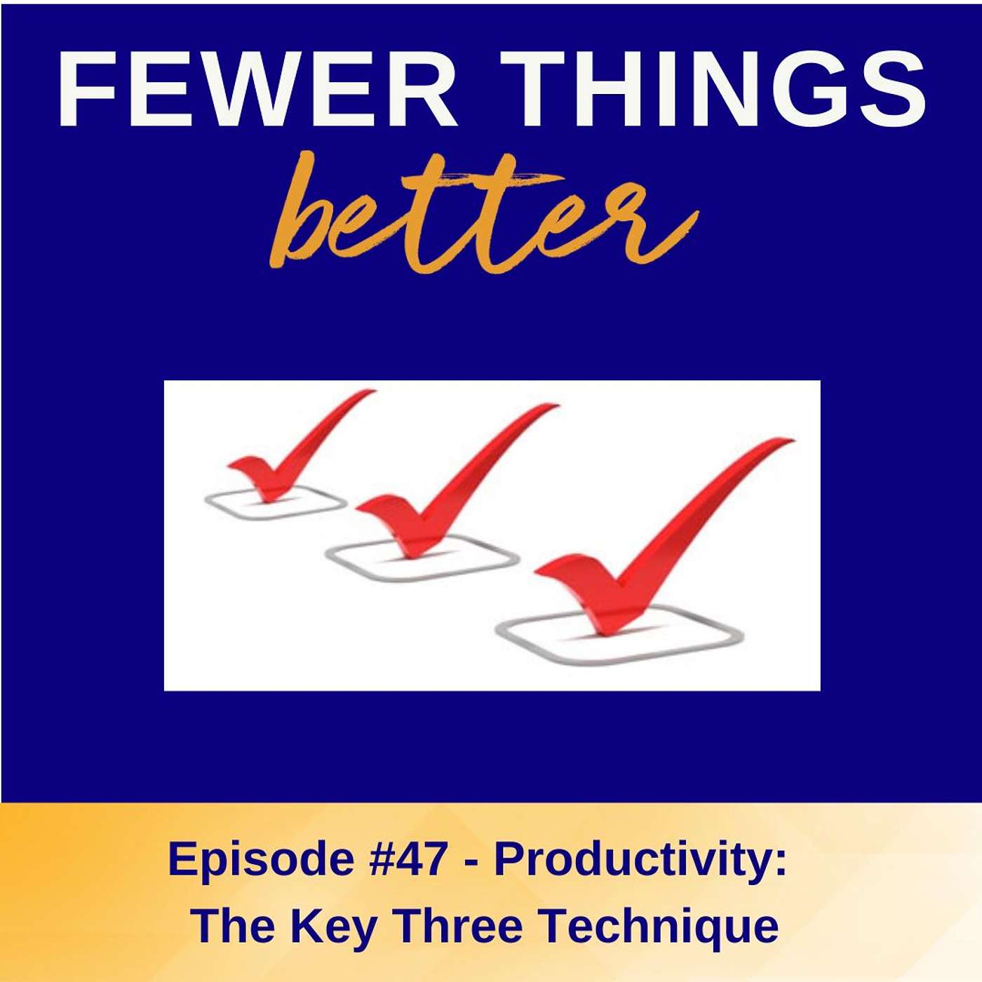 Fewer Things Better