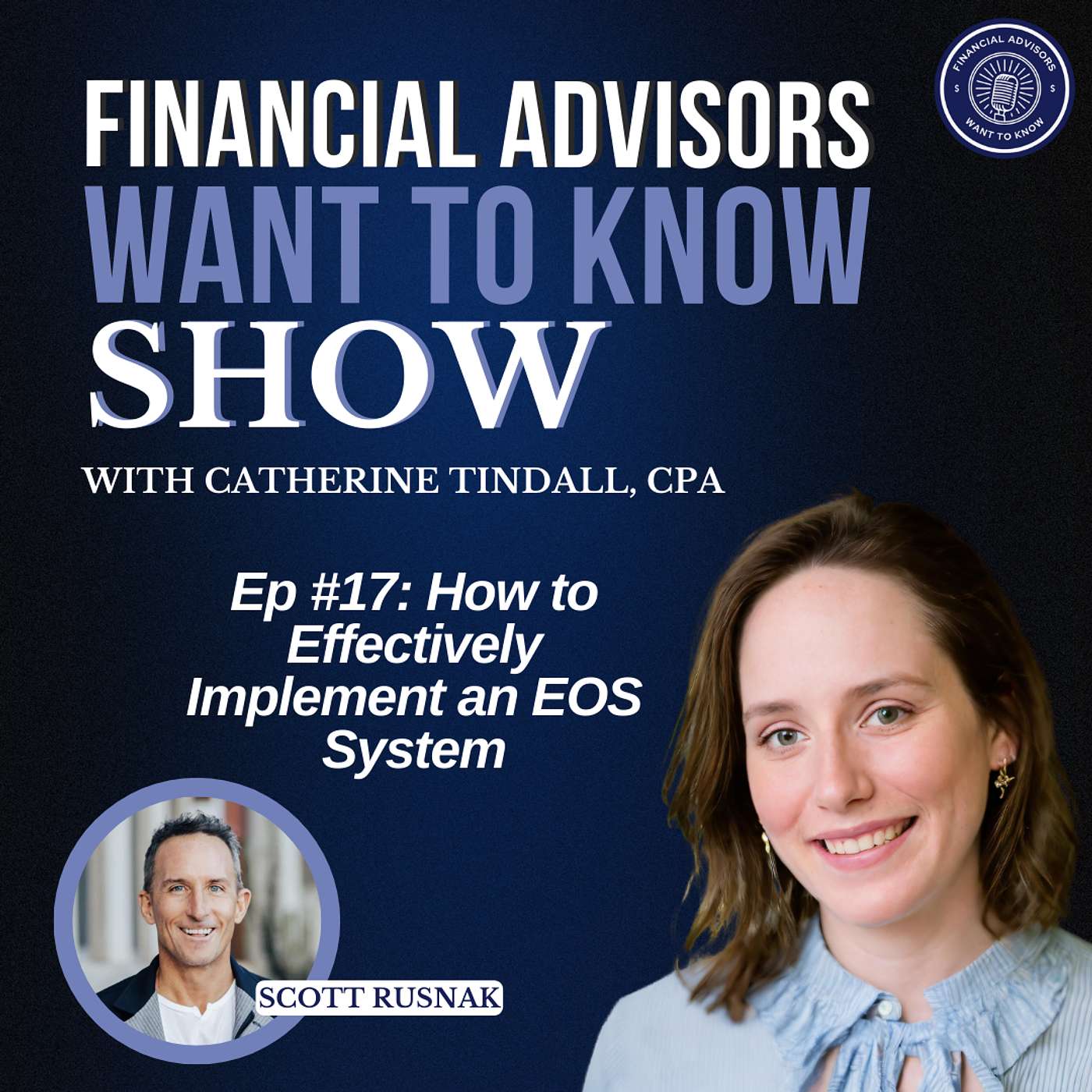 Financial Advisors Want To Know Podcast