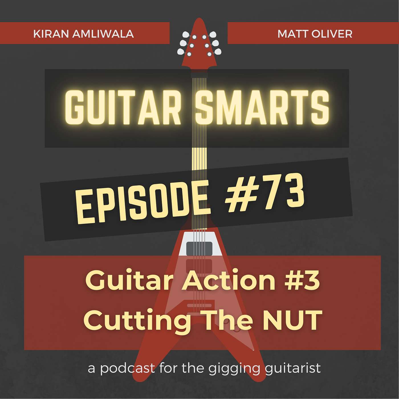 Guitar Action Lesson #3 - Cutting the NUT - Guitar Smarts #73 episode artwork