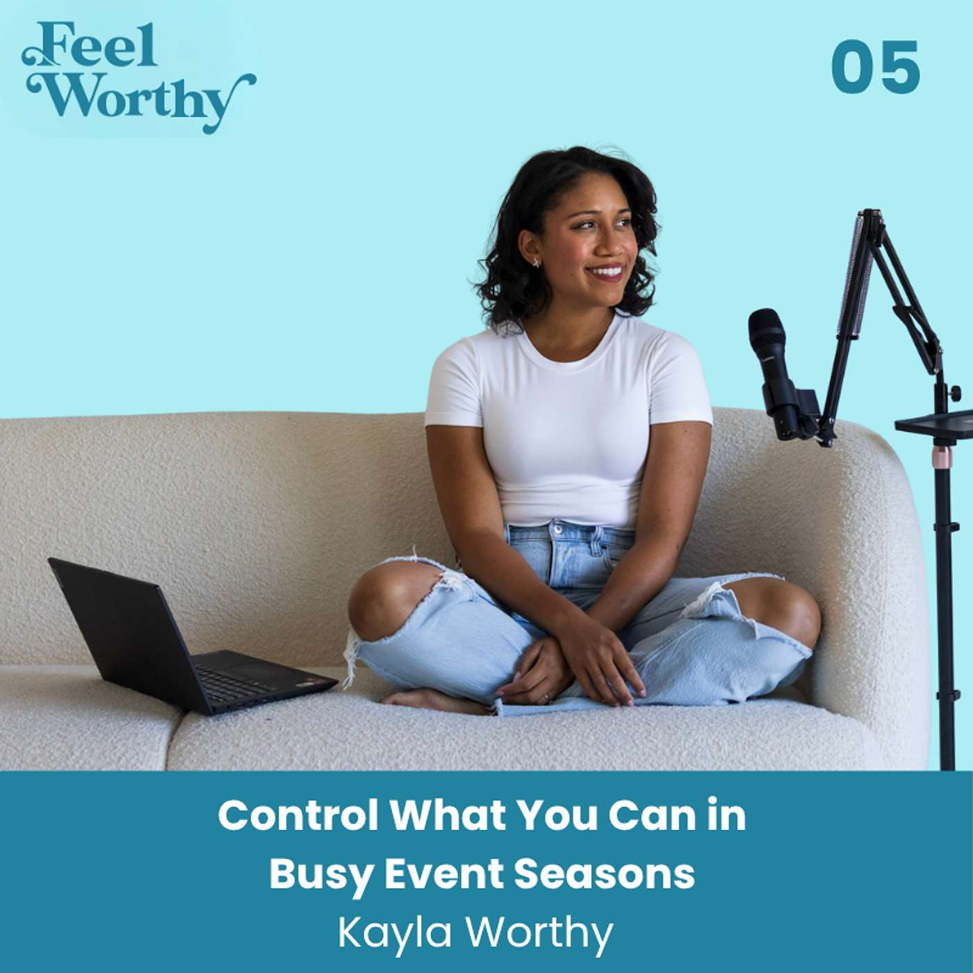 Feel Worthy Podcast