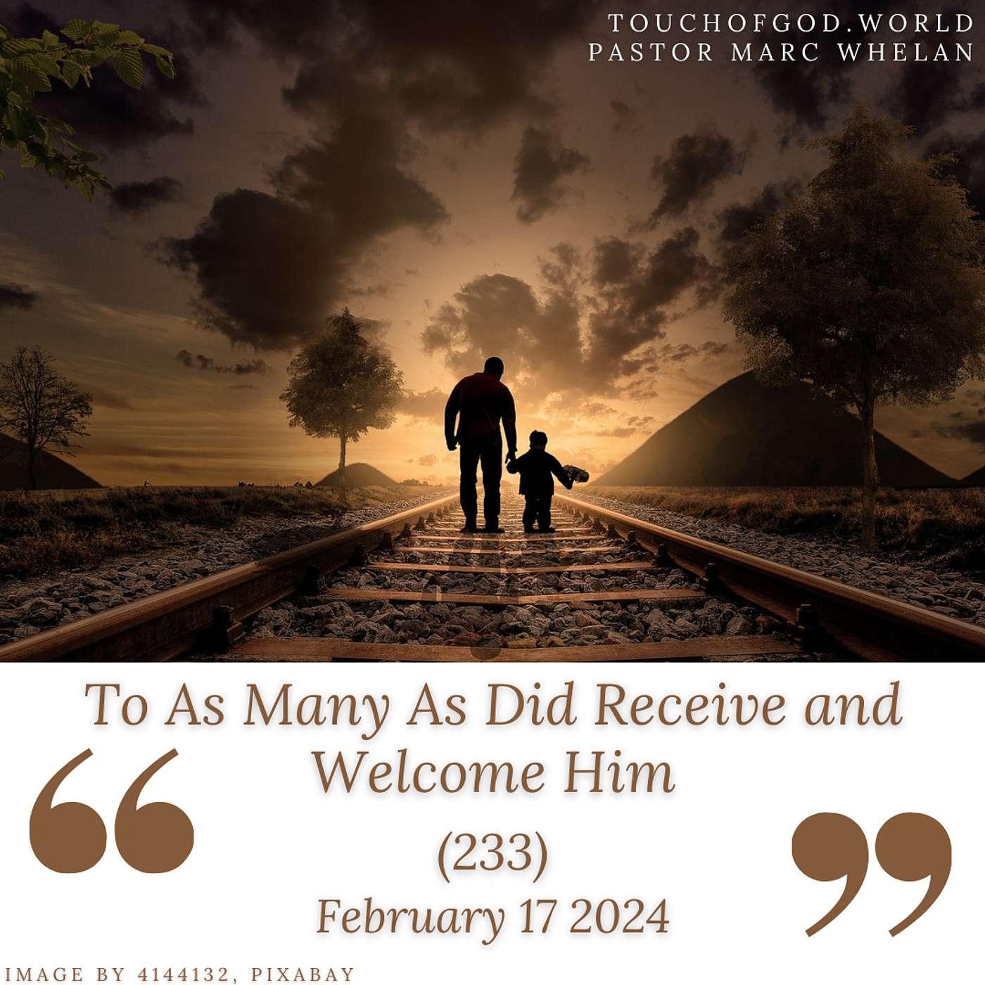 To As Many As Did Receive and Welcome Him (233) - February 17 2024 episode artwork