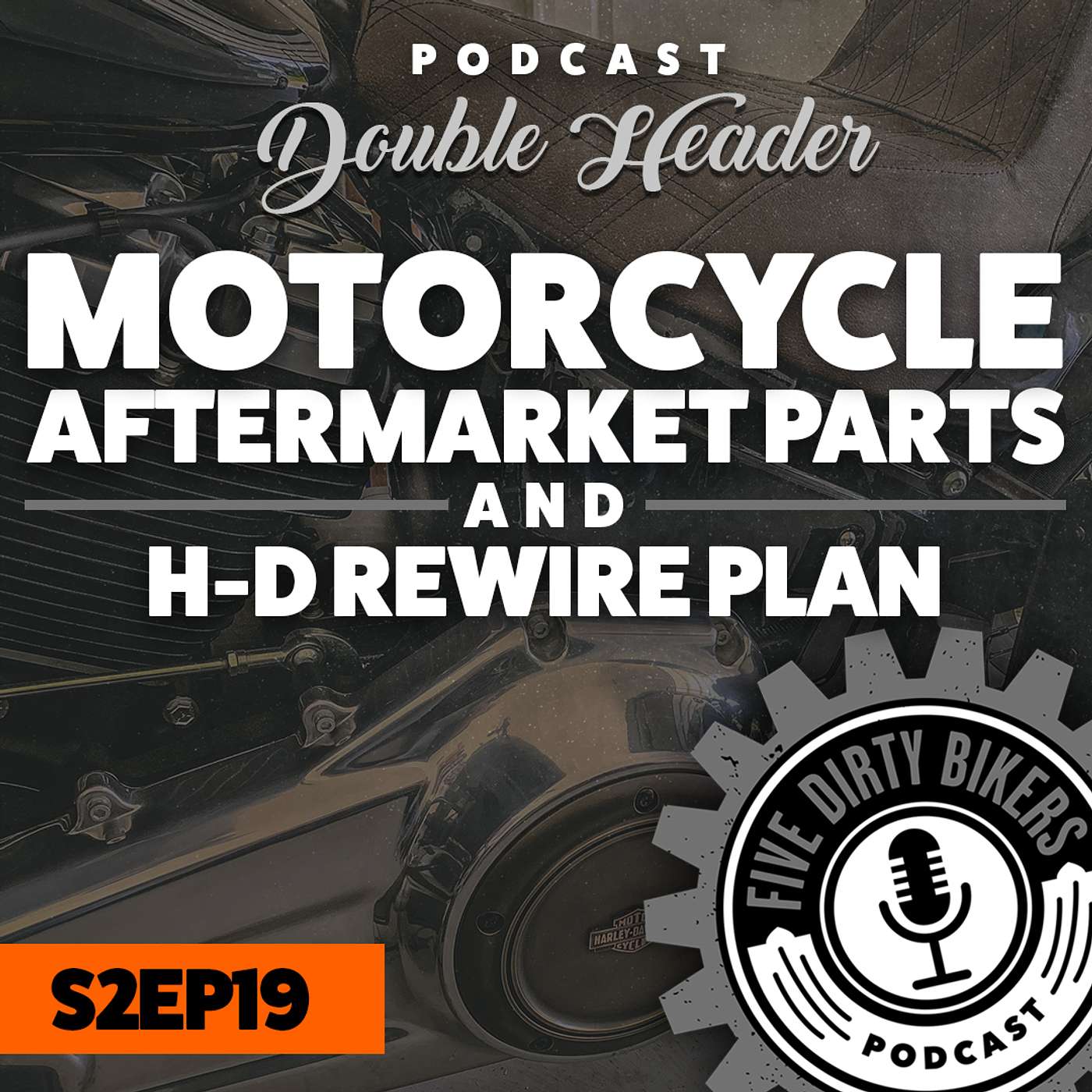 FDB Season2 - Ep 19 - Aftermarket Parts/Harley-Davidson Rewire Announcement episode artwork