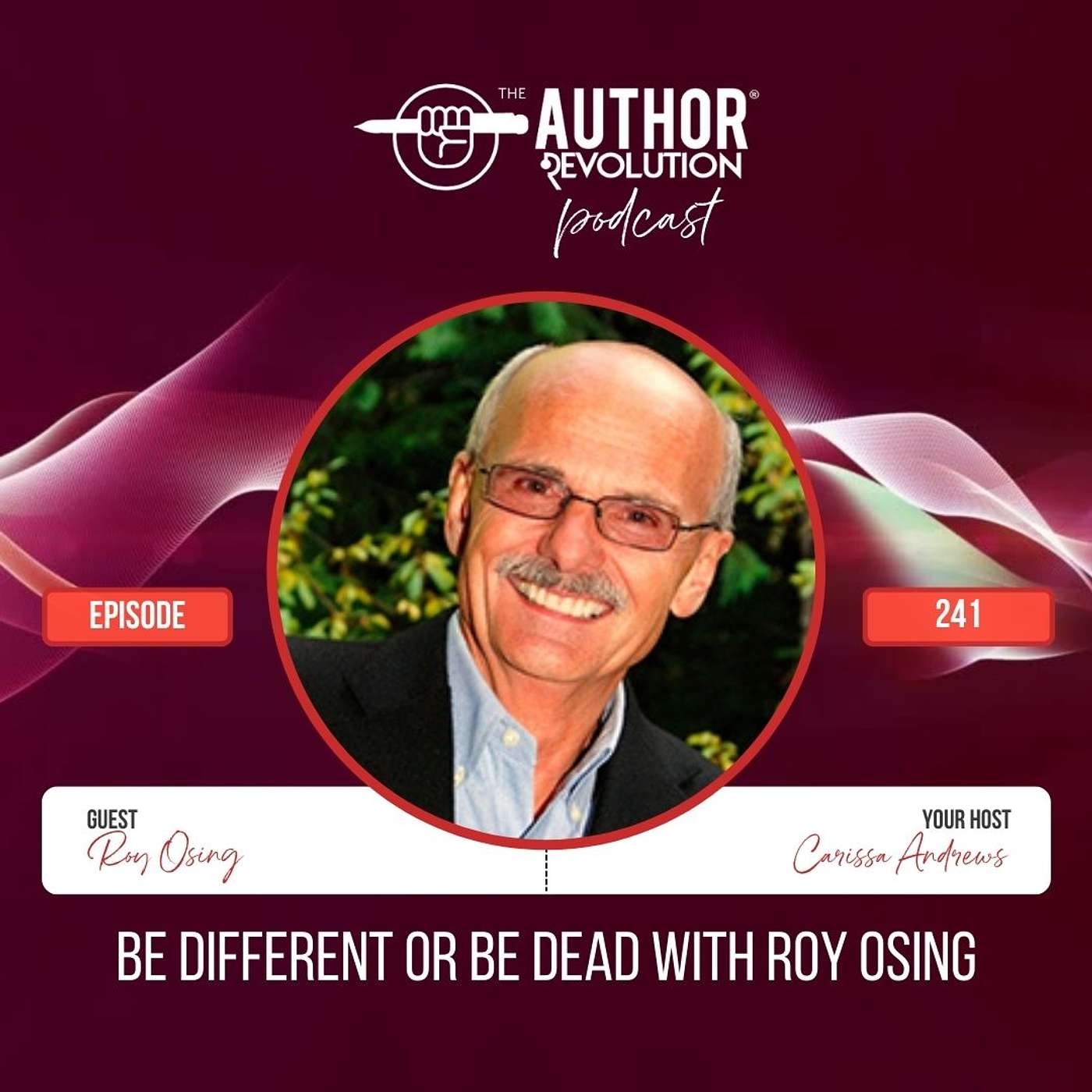 Be Different Or Be Dead with Roy Osing