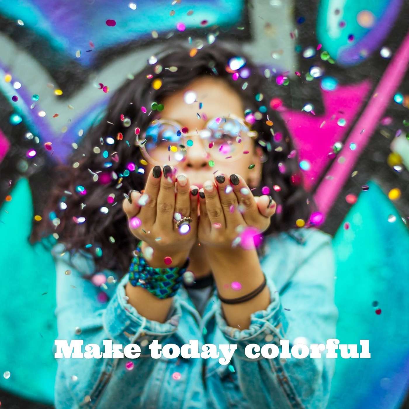 #208 Make today colorful episode artwork