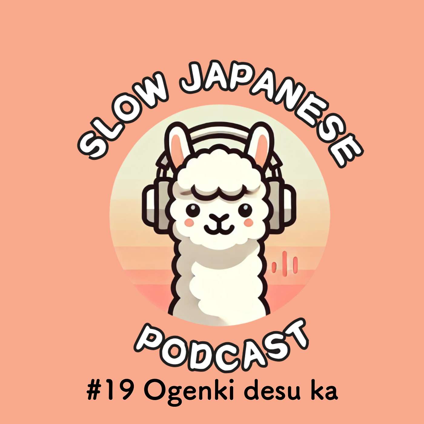 my slow Japanese podcast #19