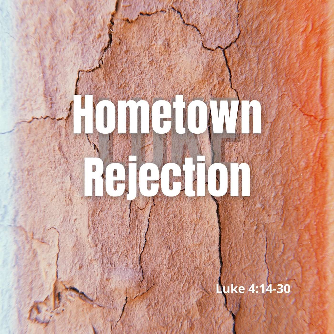 Hometown Rejection