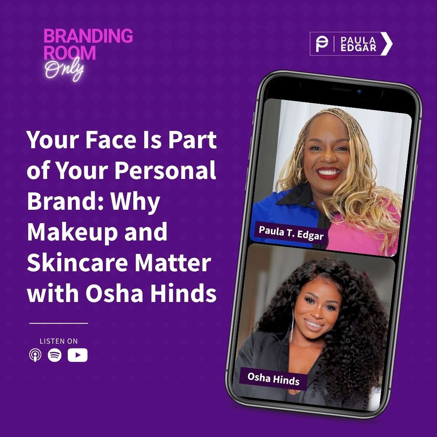 Your Face Is Part of Your Personal Brand: Why Makeup and Skincare Matter with Osha Hinds