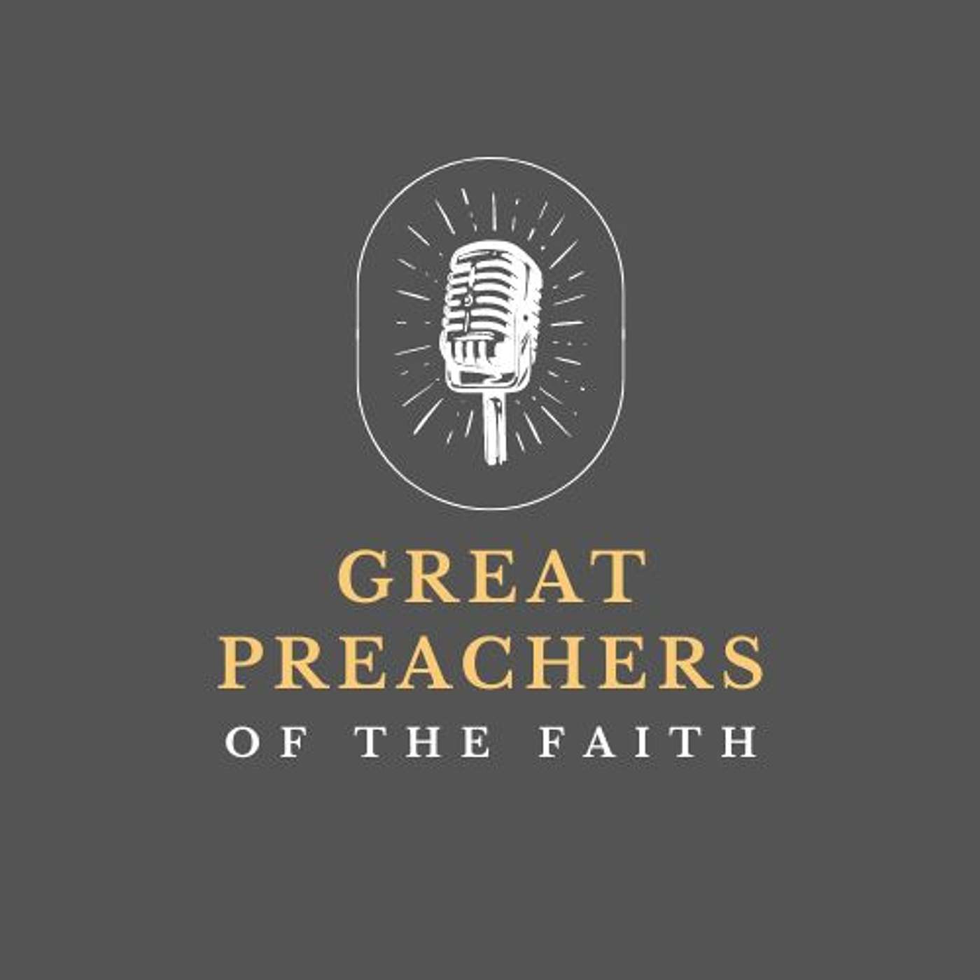 Great Preachers Of The Faith