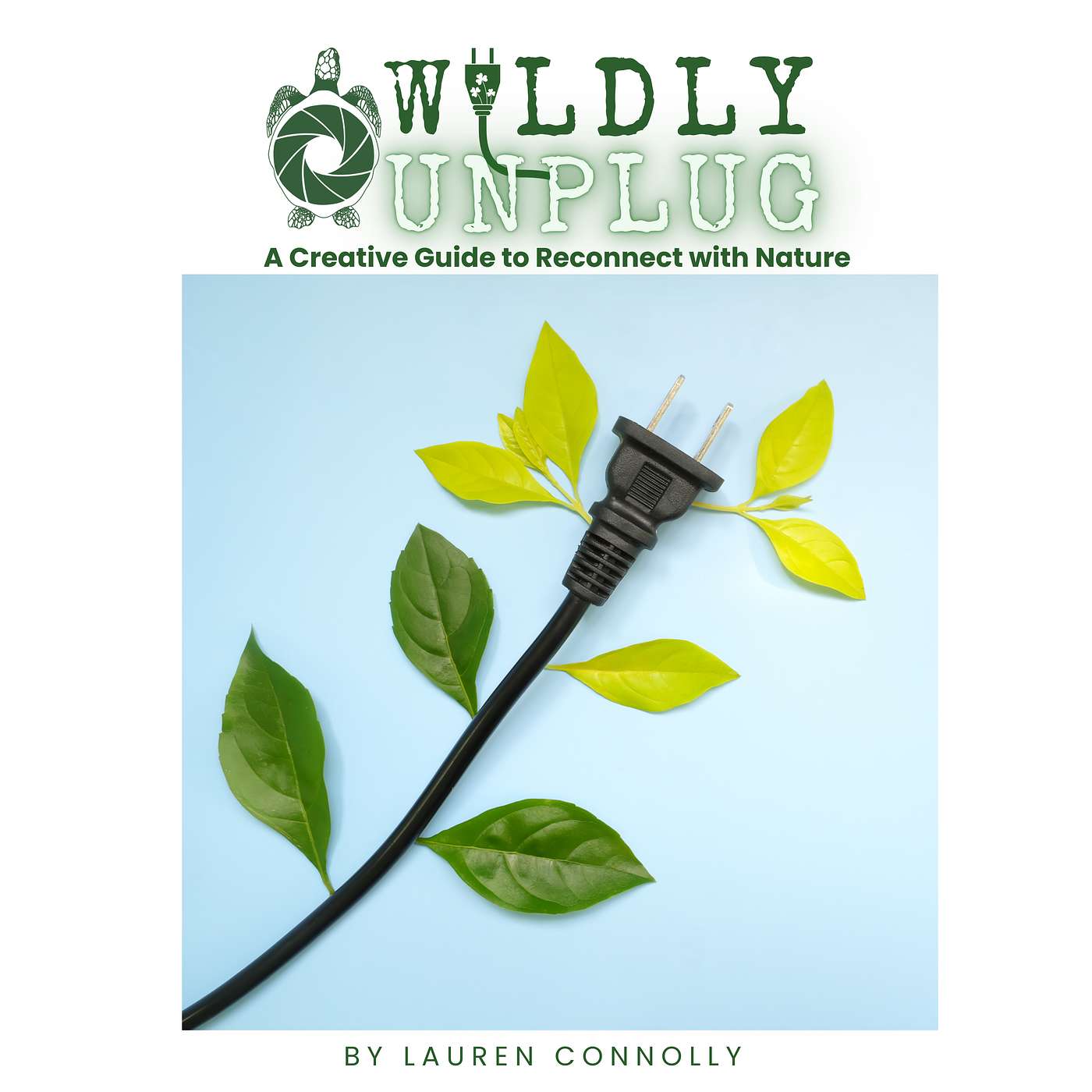 Wildly Unplug