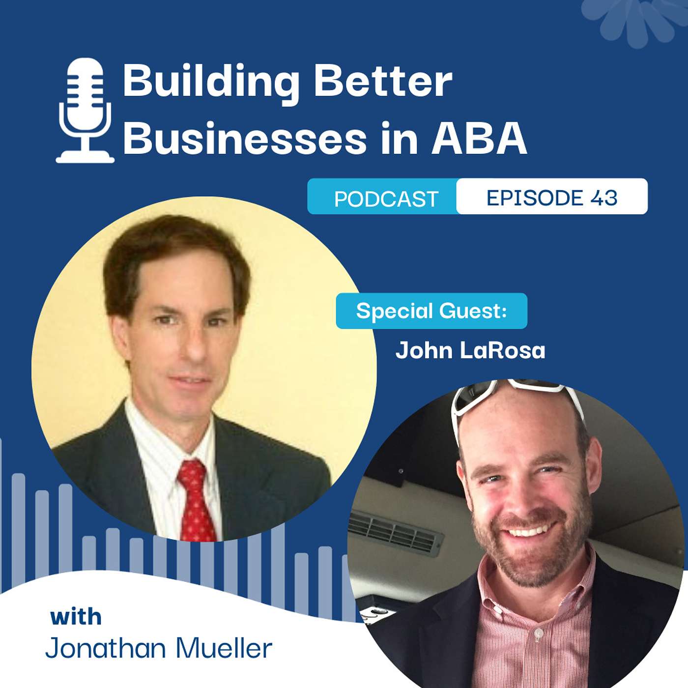 Building Better Businesses in ABA