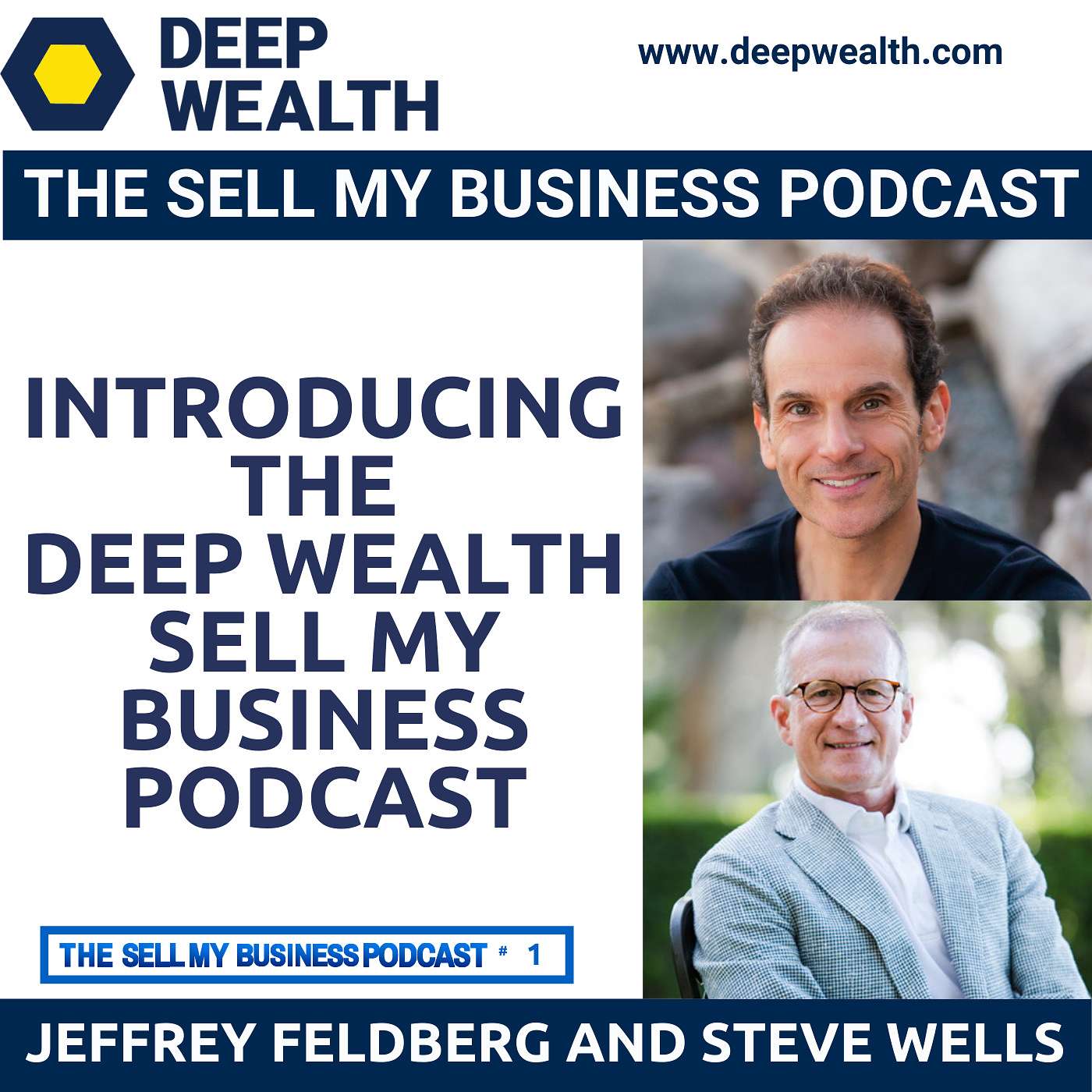 The Deep Wealth Podcast - Unlock Your Deep Wealth—In Business and Life