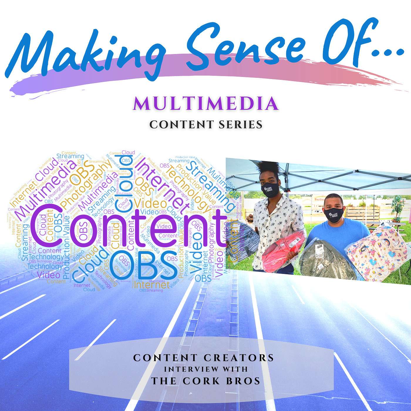 Content Series: The Cork Bros - Content Creators
