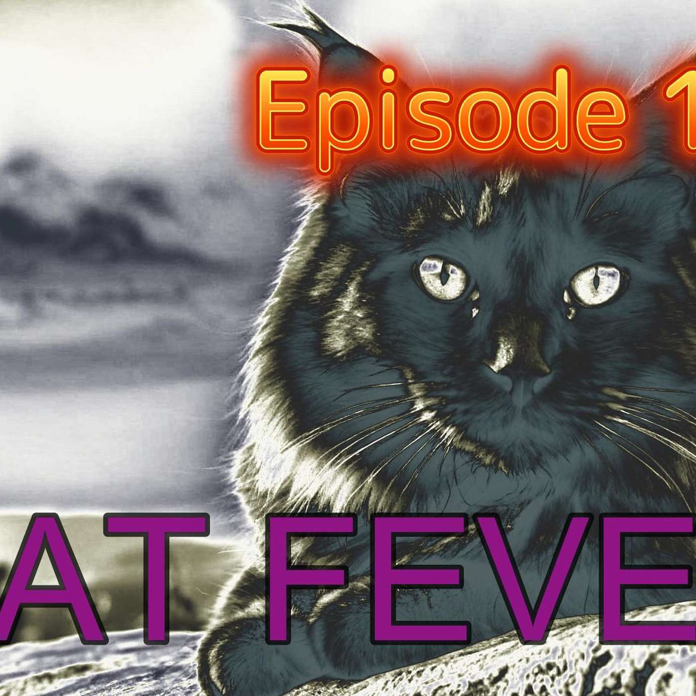 "CAT FEVER" Episode 13 - Daily Terrors TV Original 1ST BROADCAST 8-07-2024 episode artwork