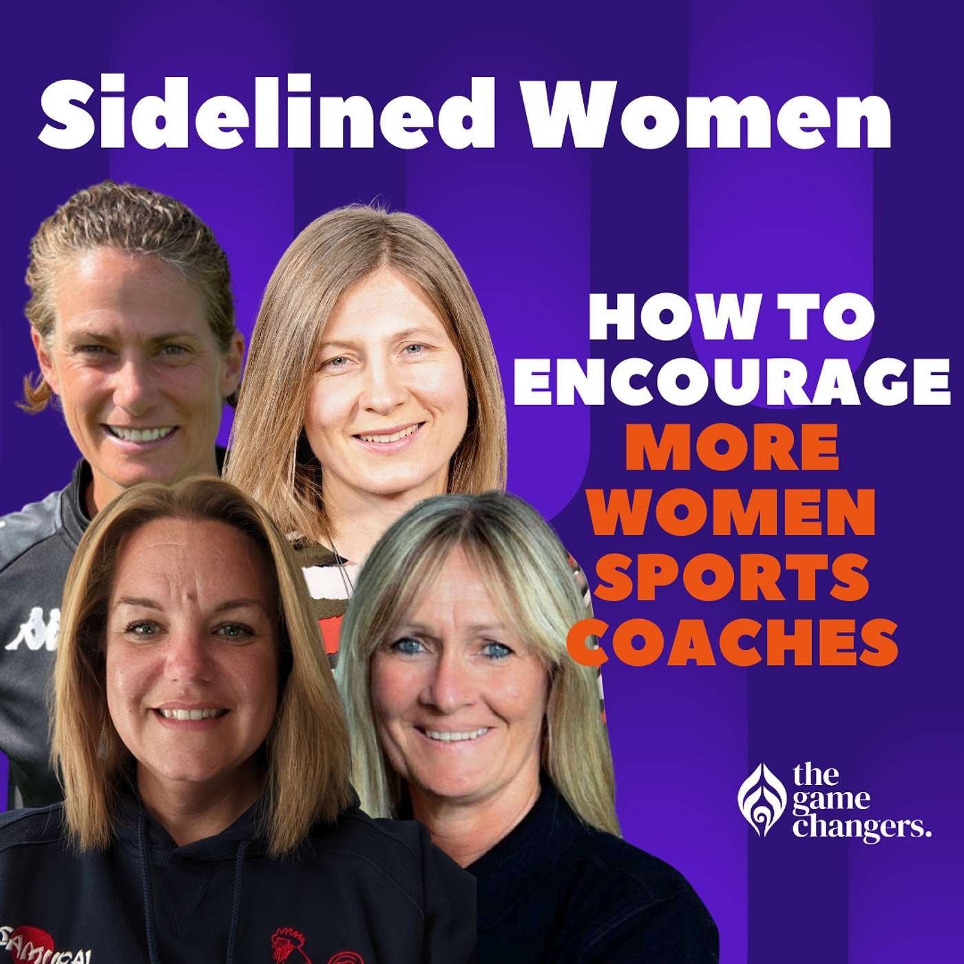 Kelly Lindsey, Giselle Mather, Jess Freeman & Sarah Kelleher explore the world of women sports coaches