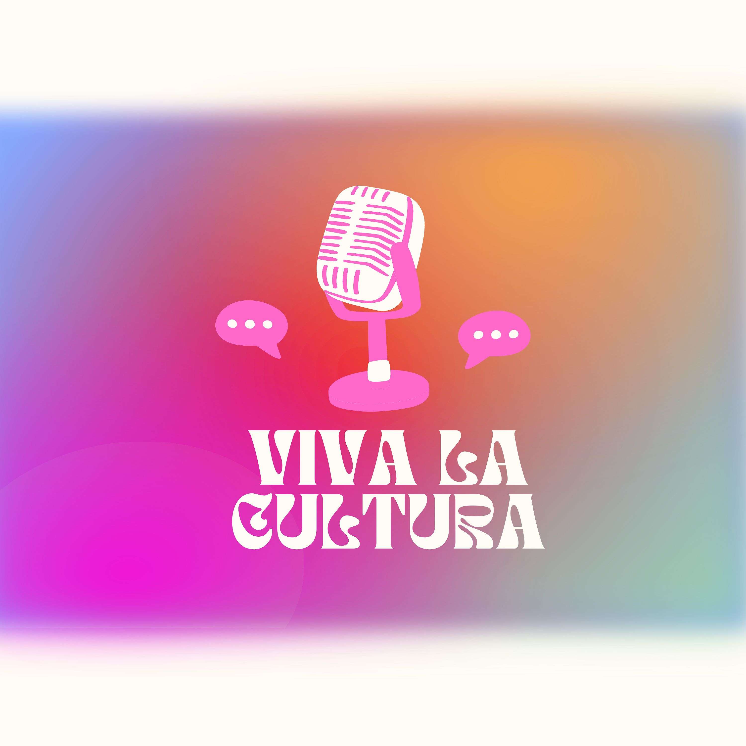Viva La Cultura