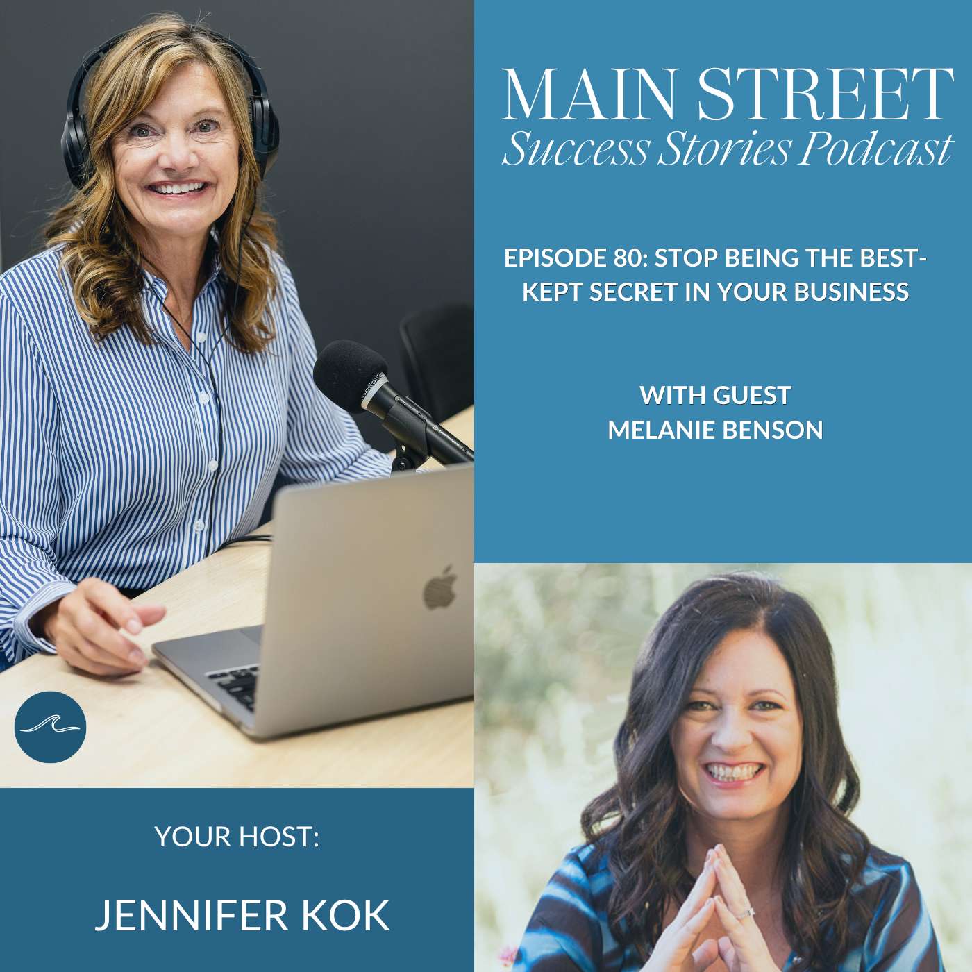 Episode 80: Stop being the best-kept secret in your business