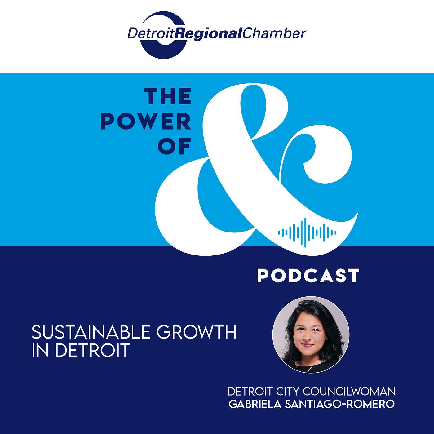 The Power of &: Sustainable Growth in Detroit
