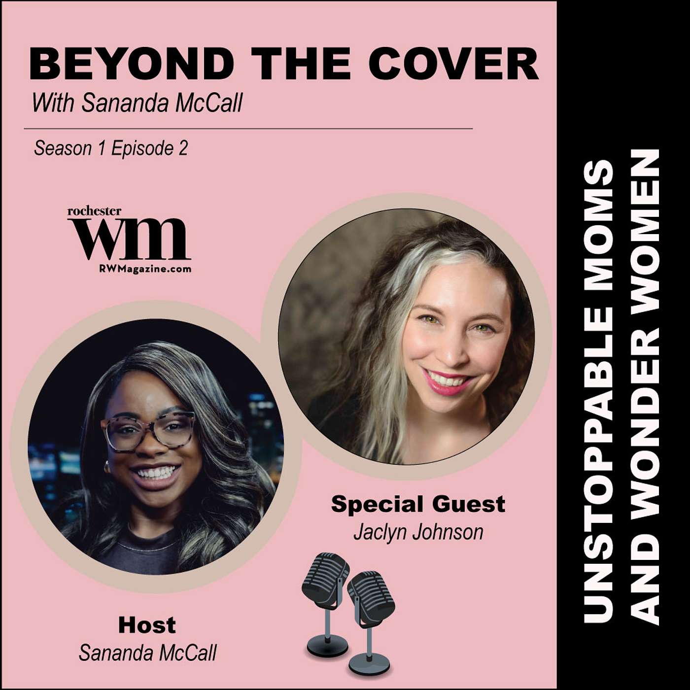 EP 2: Unstoppable Moms and Wonder Women
