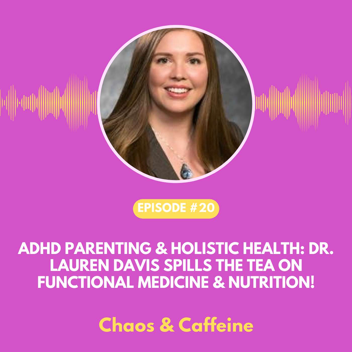 Chaos & Caffeine - ADHD Parenting Podcast