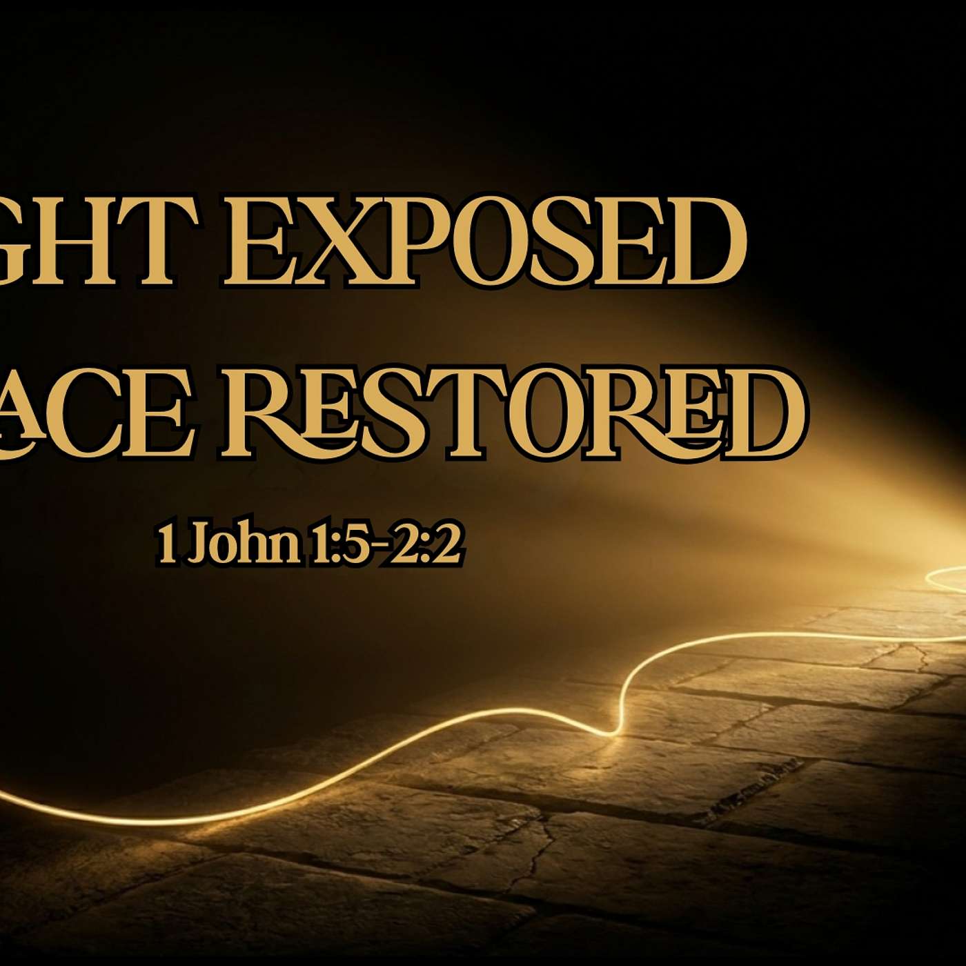 Light Exposed Grace Restored episode artwork