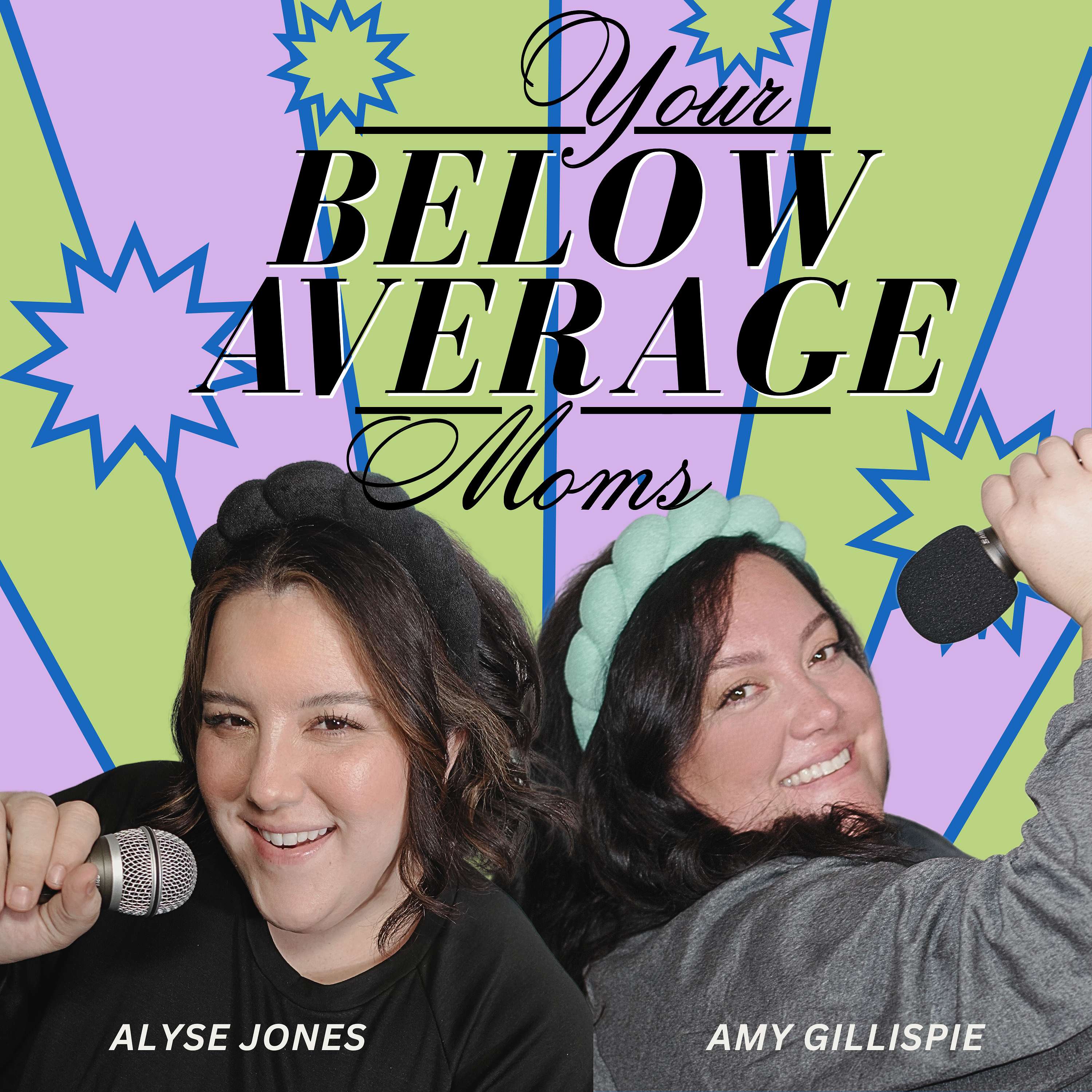 Your Below Average Moms