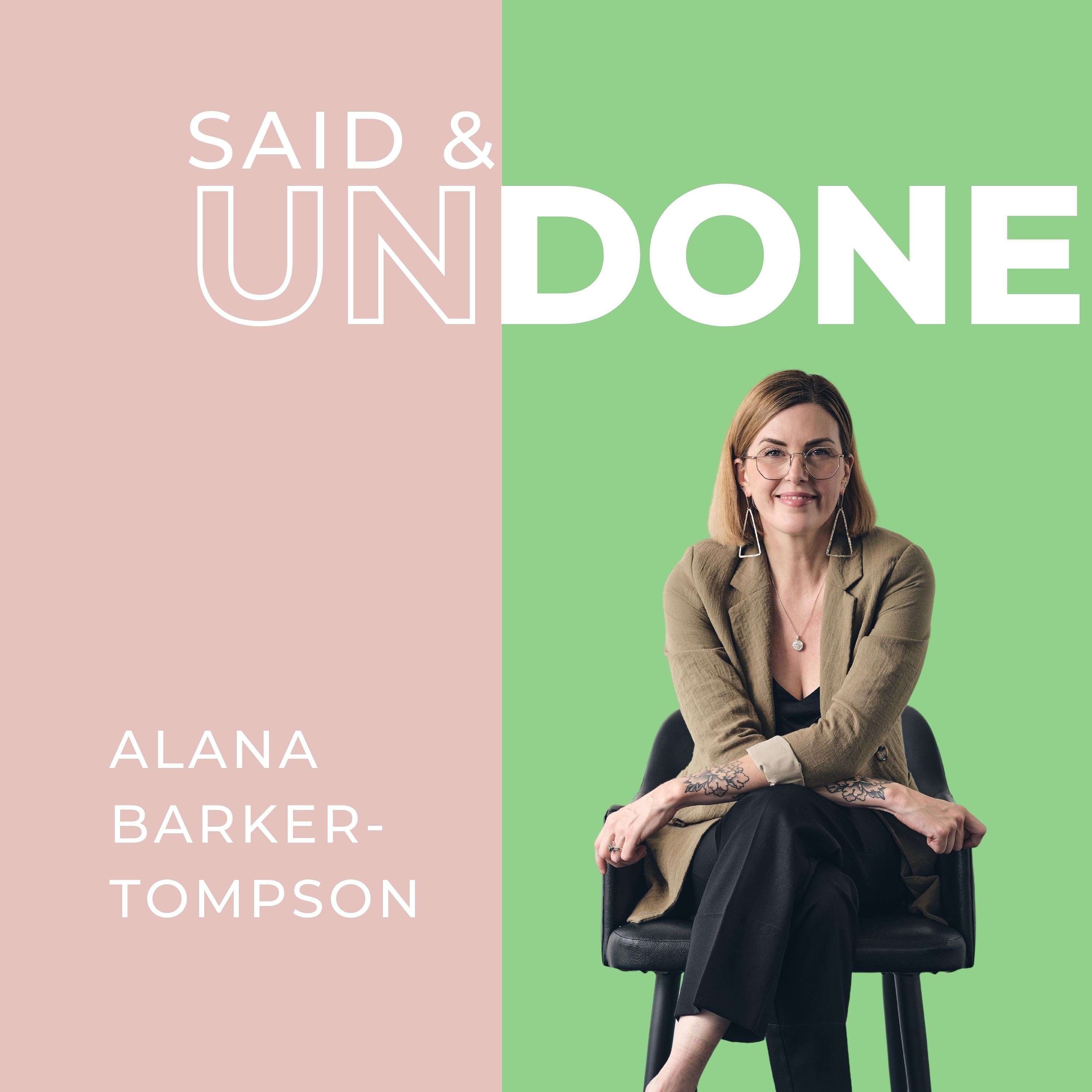 Said & Undone