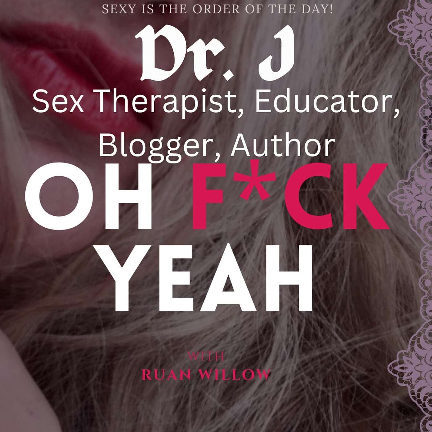 Oh F*ck Yeah with Ruan Willow