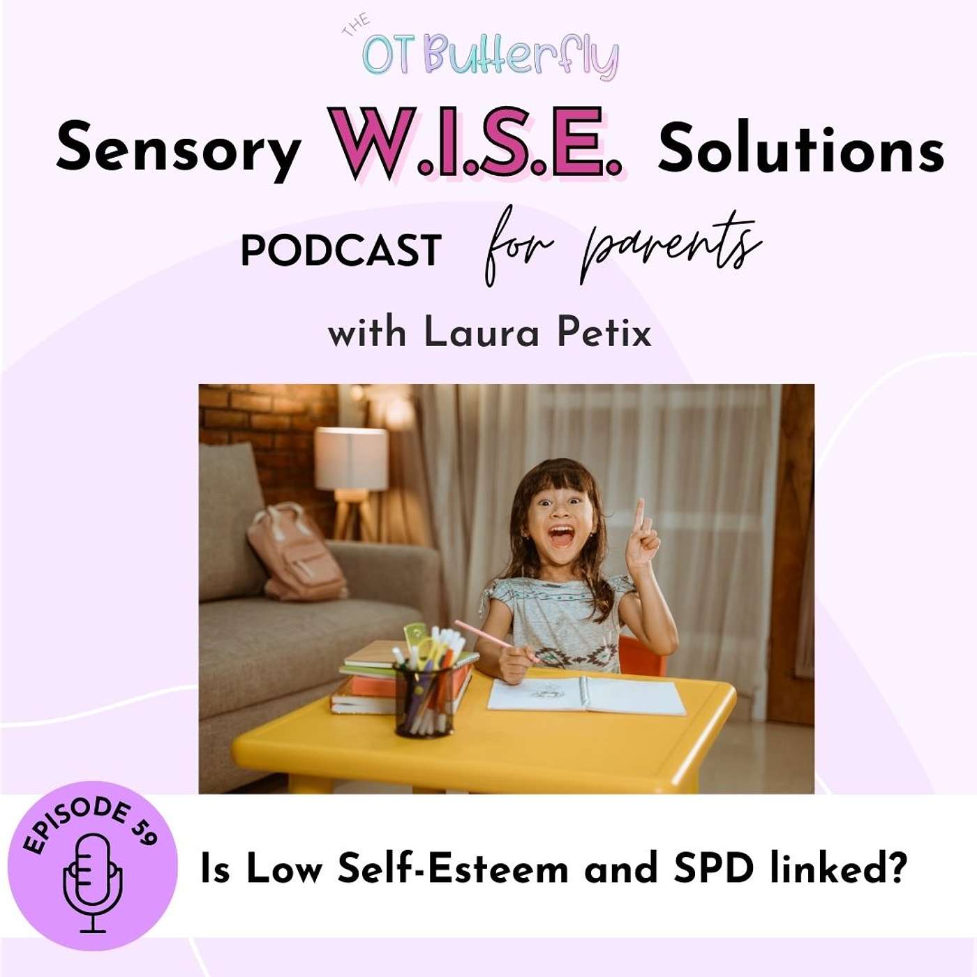 Sensory W.I.S.E. Solutions Podcast for Parents