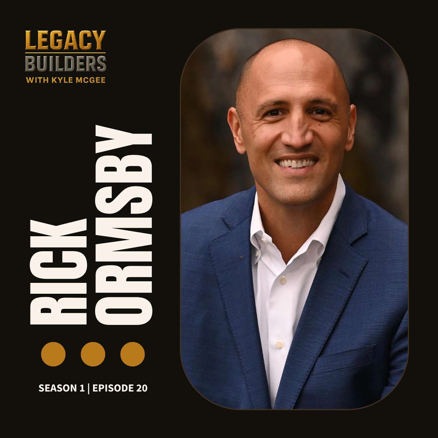 Legacy Builders with Kyle McGee