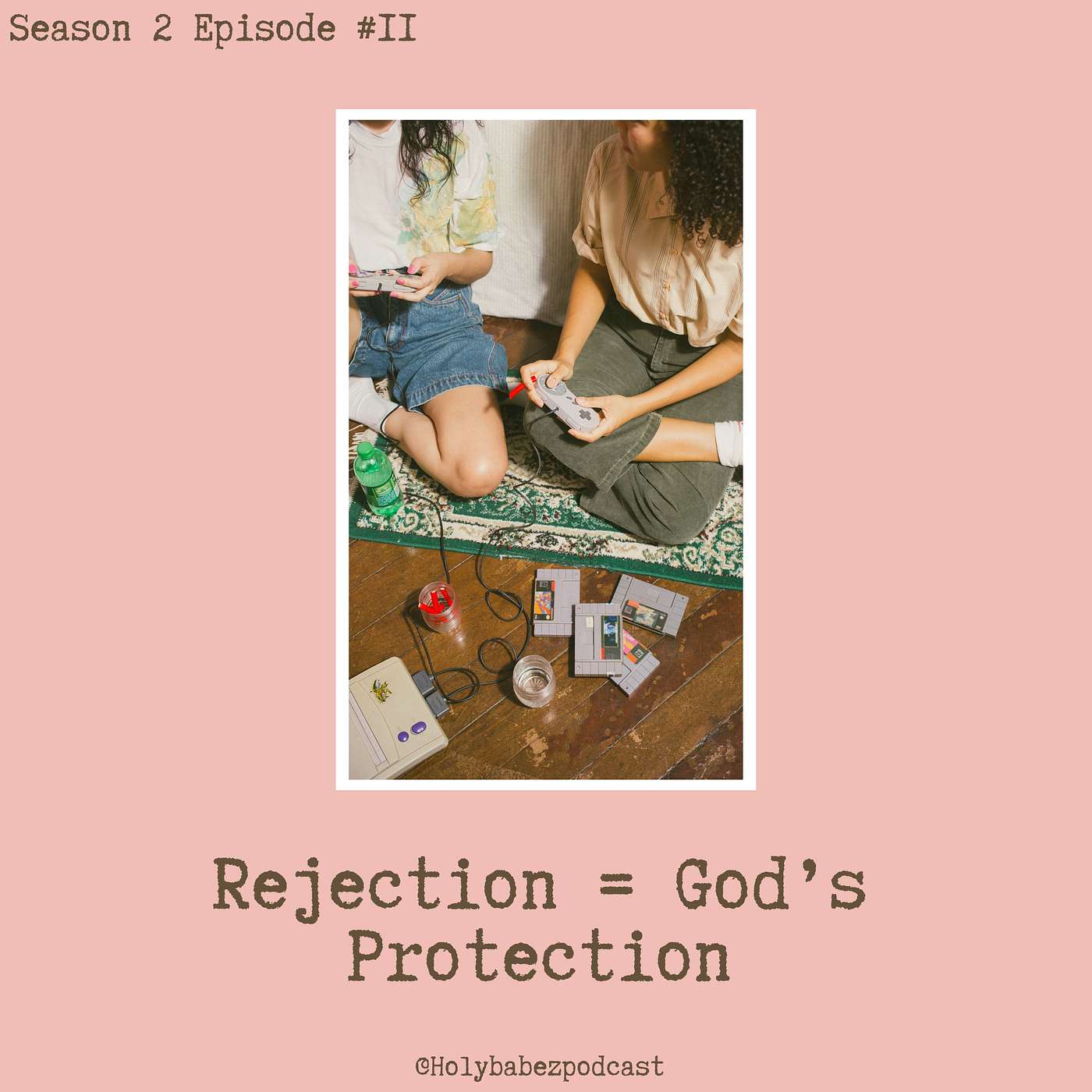 Rejection = God's Protection episode artwork