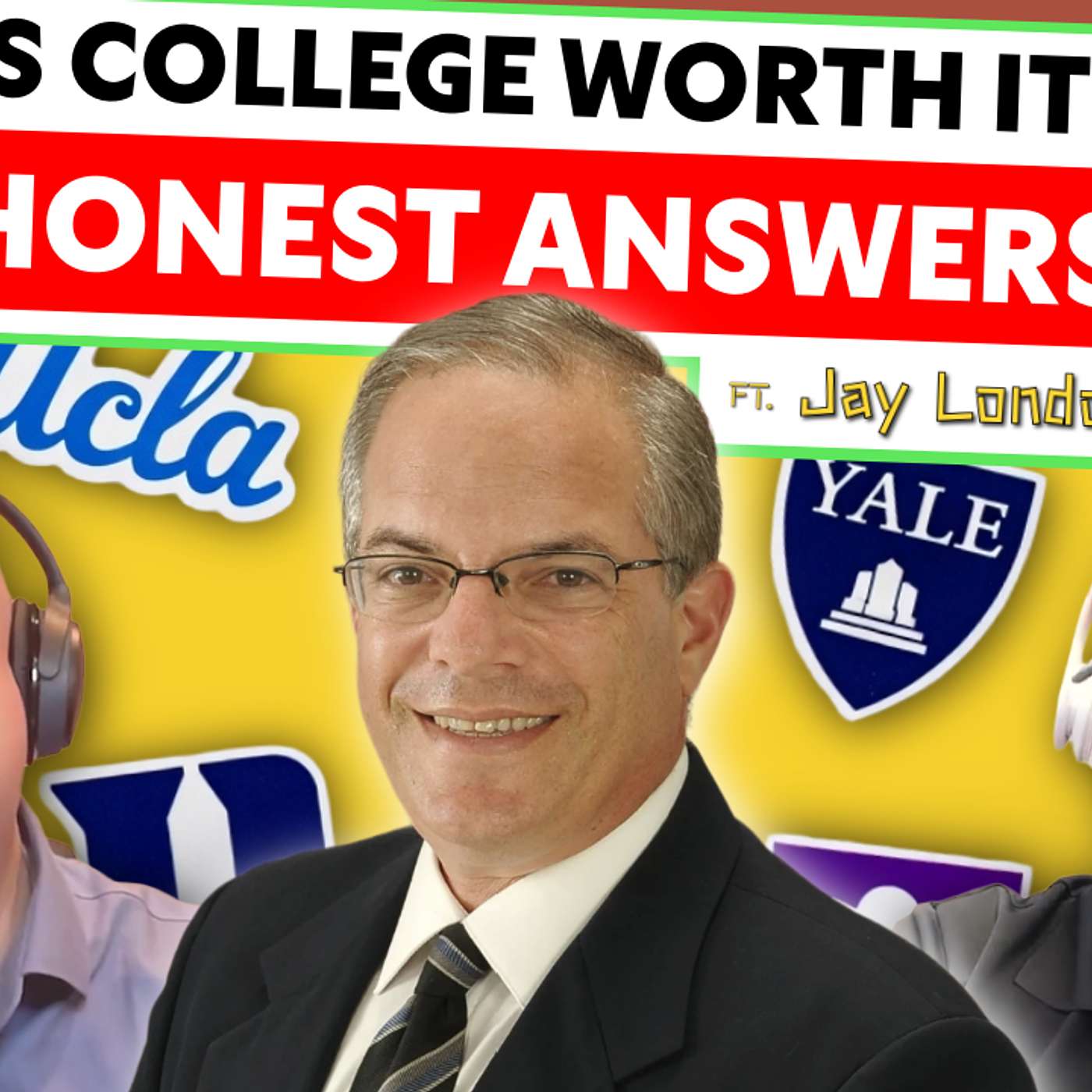 Is College Worth It? The Honest Answers Families Need to Hear | Jay London, The College Advice Guy episode artwork