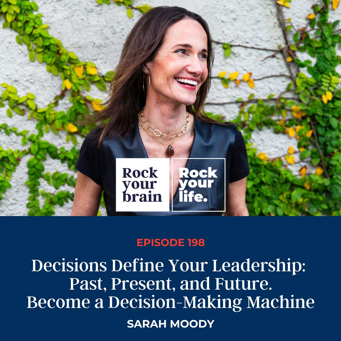 Ep 198: Decisions Define Your Leadership: Past, Present, and Future.Become a Decision-Making Machine episode artwork