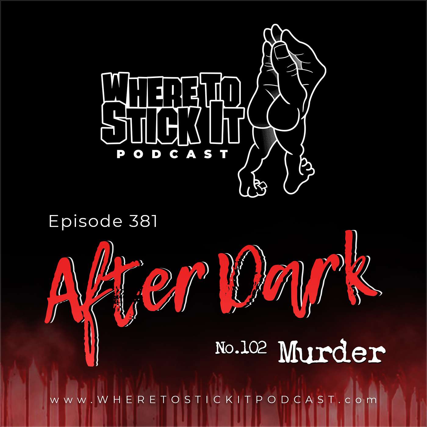 Episode 381 - After Dark 102: Murder