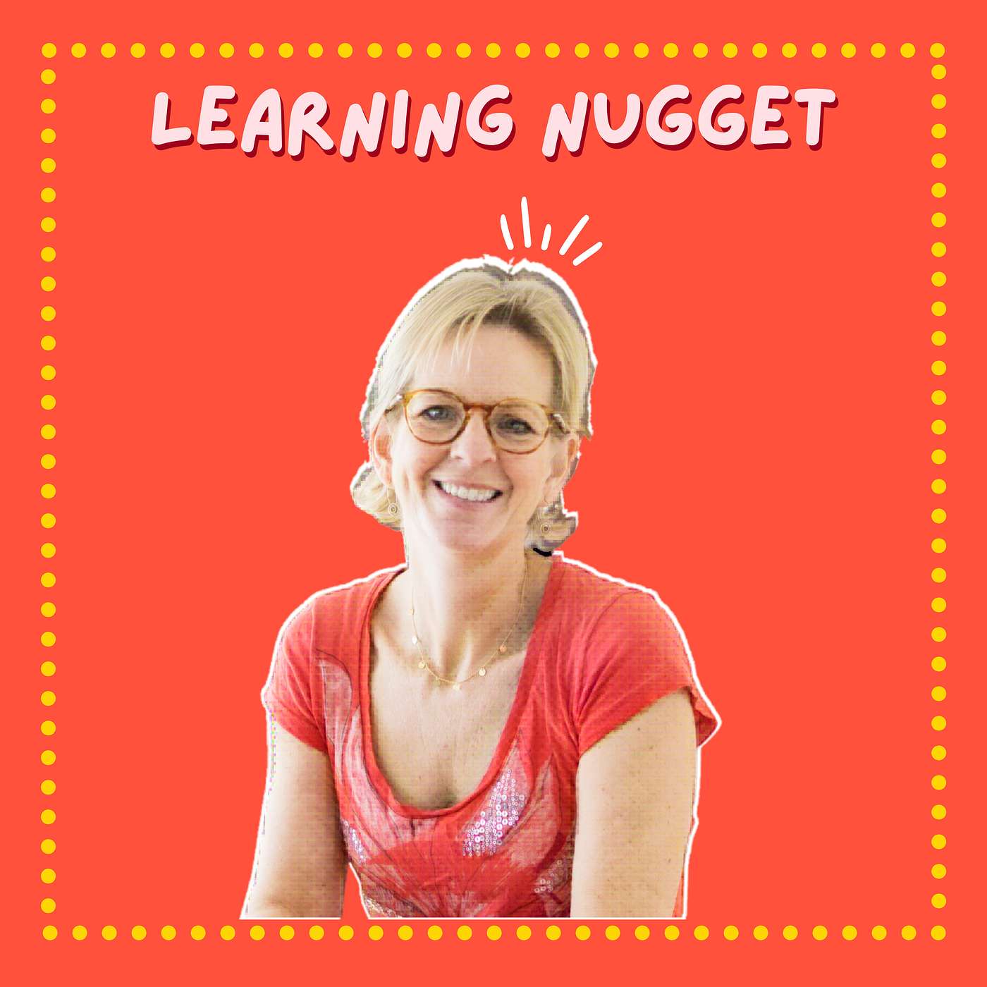 #34 - Gwyn Wansbrough on 13 Practical Tips for Facilitating Transformational Learning Experiences episode artwork