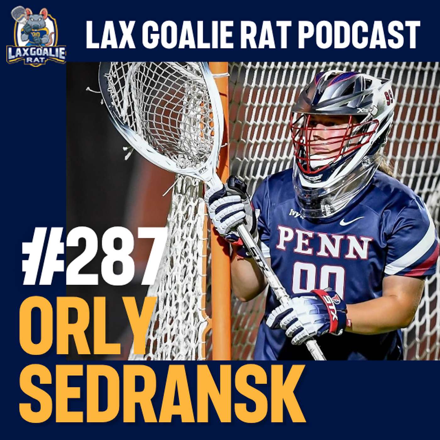 LGR 287: Back to Basics with UPenn Goalie Orly Sedransk
