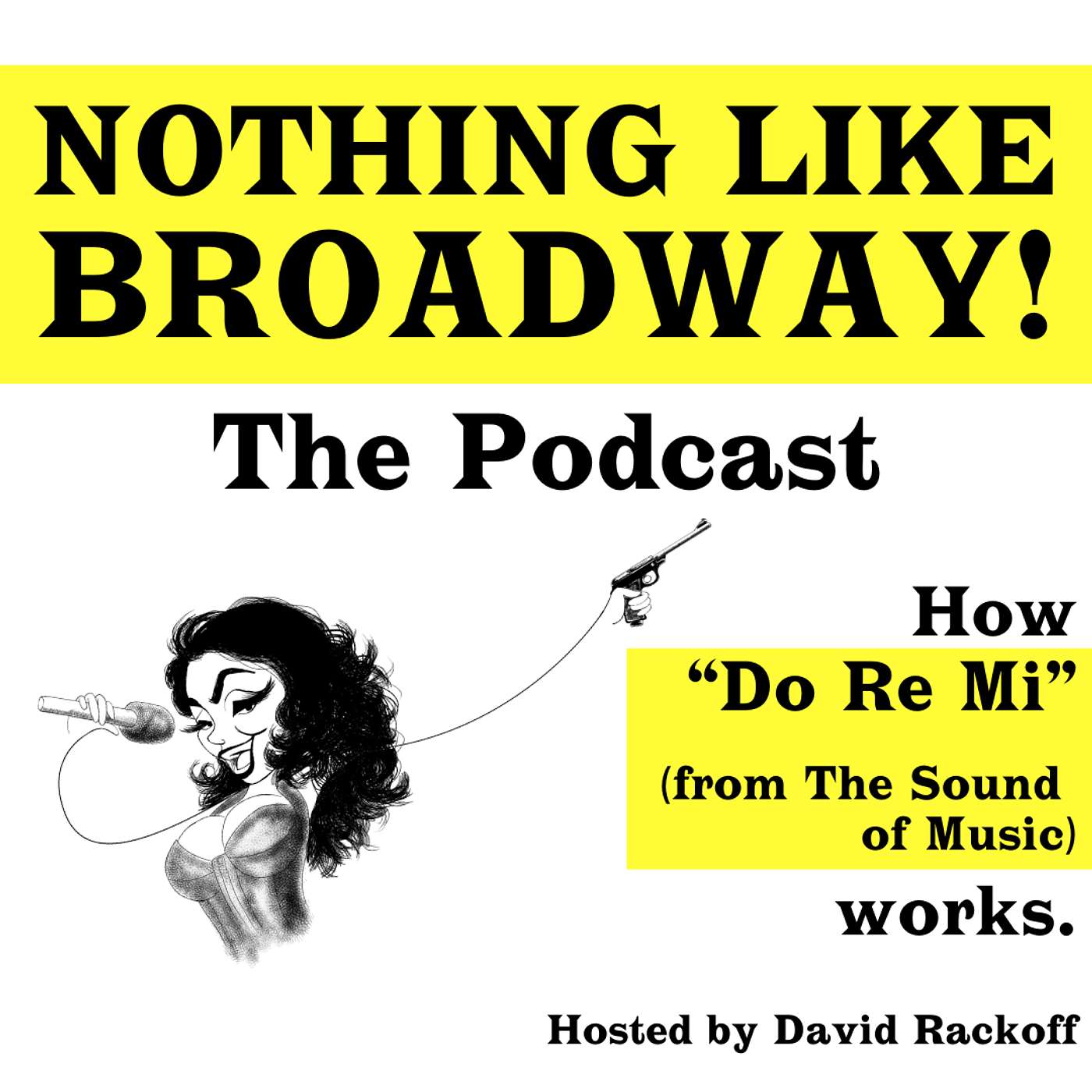 Nothing Like Broadway: The Podcast