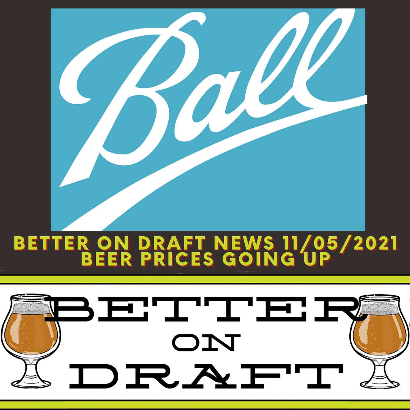 Craft Beer News (11/05/21) - Beer Prices Going Up