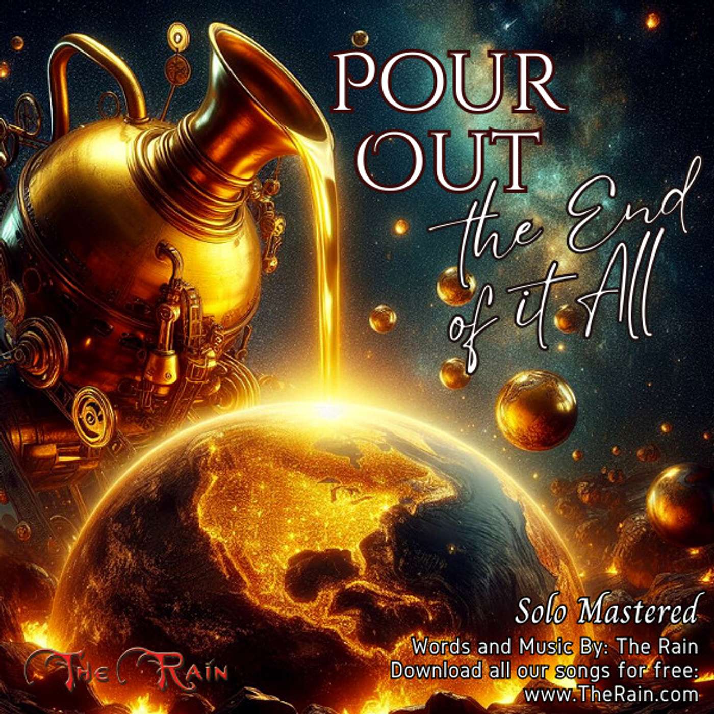 Pour Out (The End Of It All) - Mastered Solo