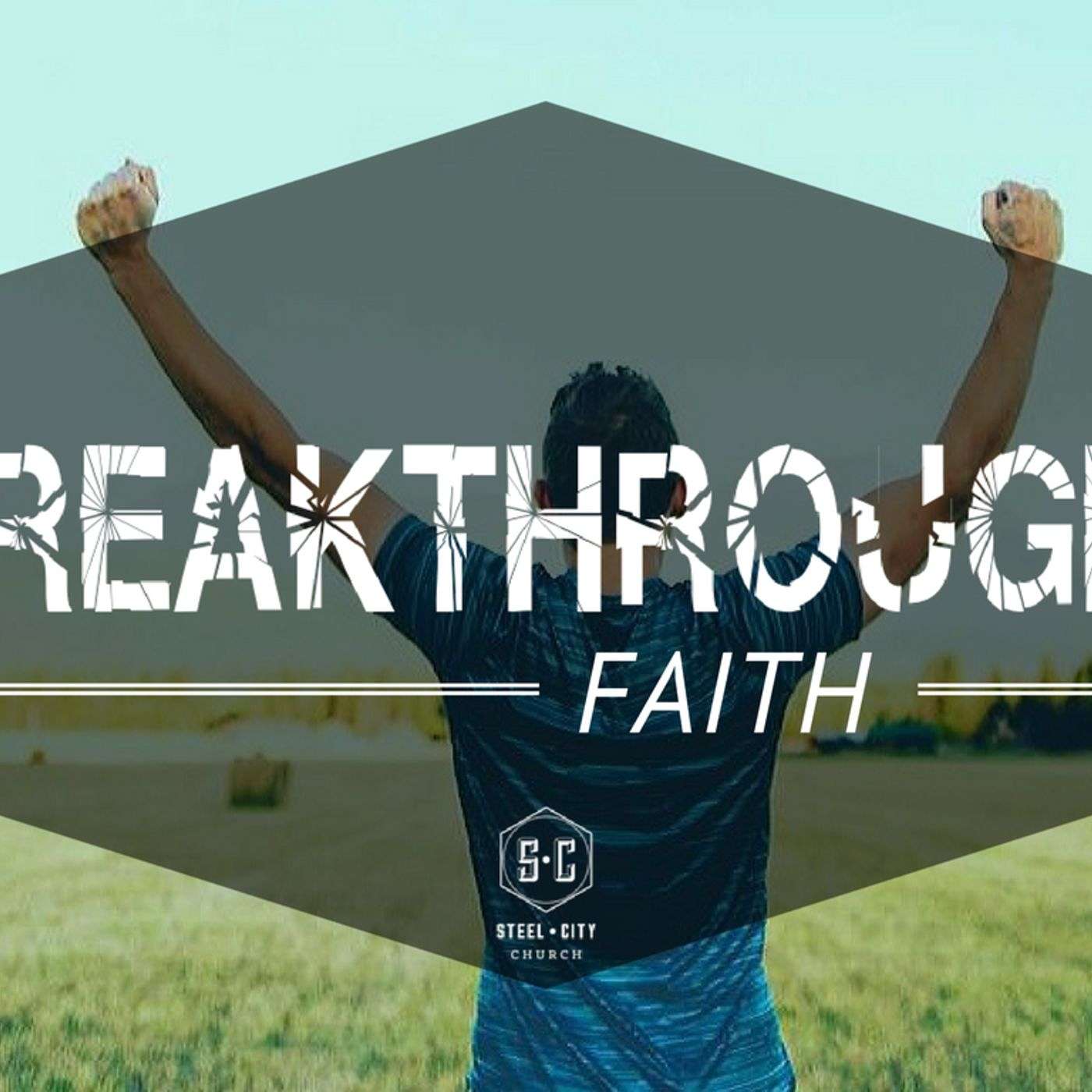 Breakthrough: Faith episode artwork