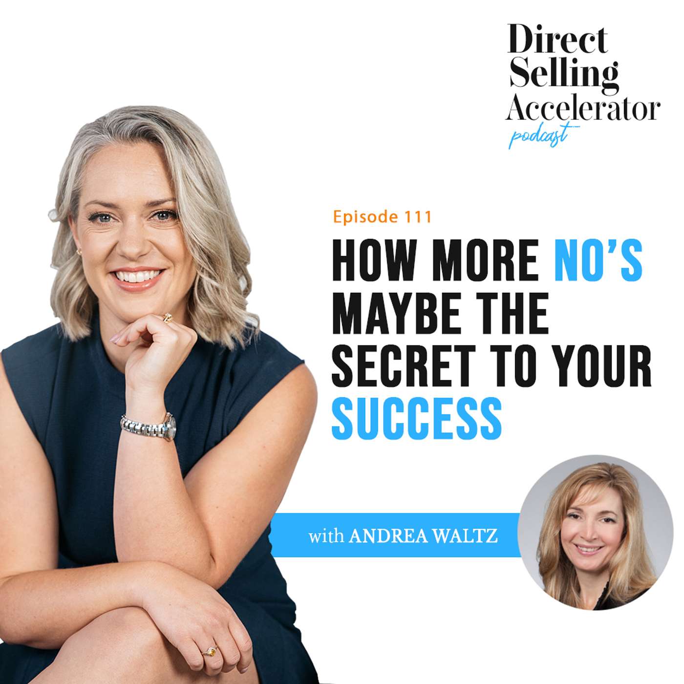 Ep 111: How more 'No's' may be the Secret to Your Success with Andrea Waltz episode artwork