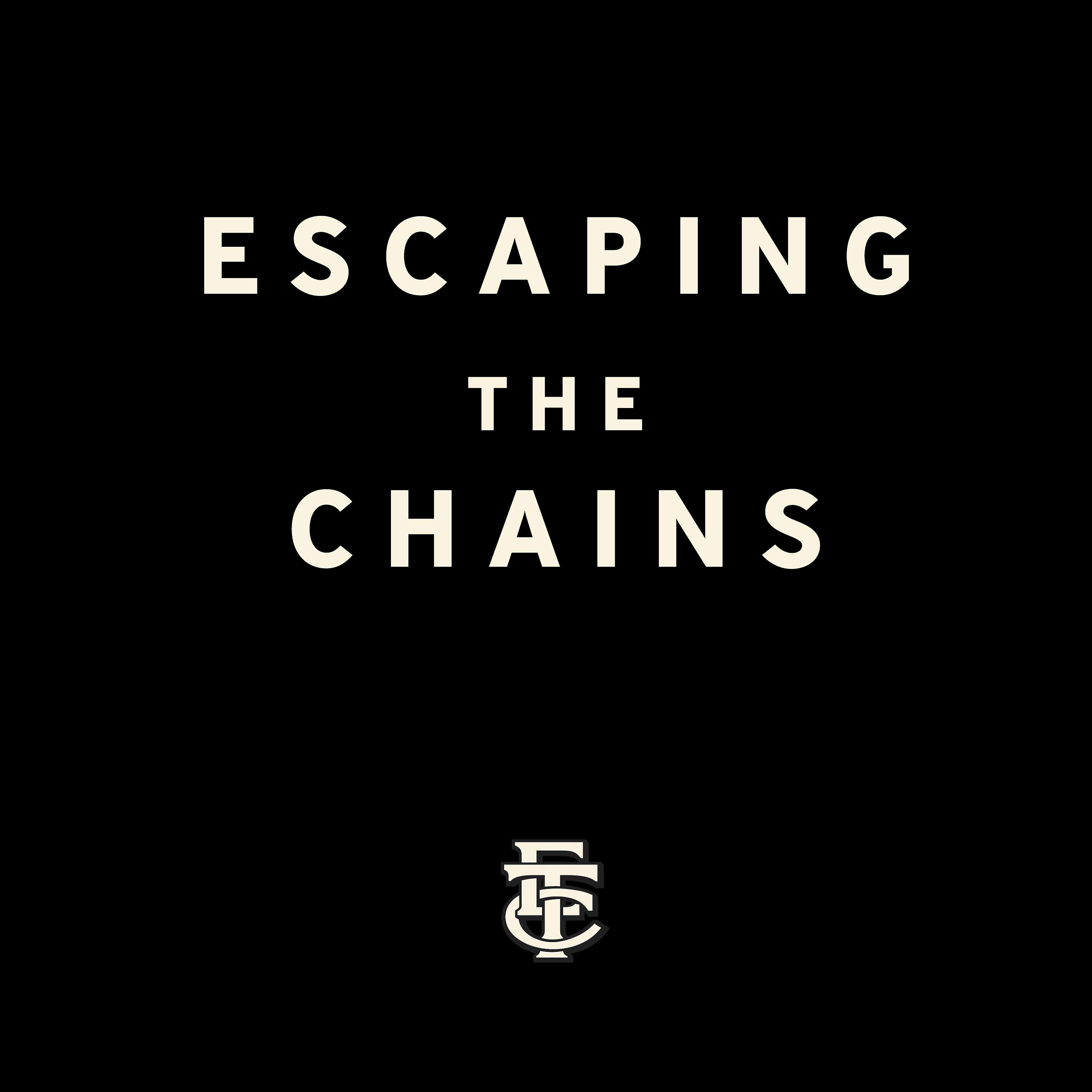 Escaping the Chains cover art