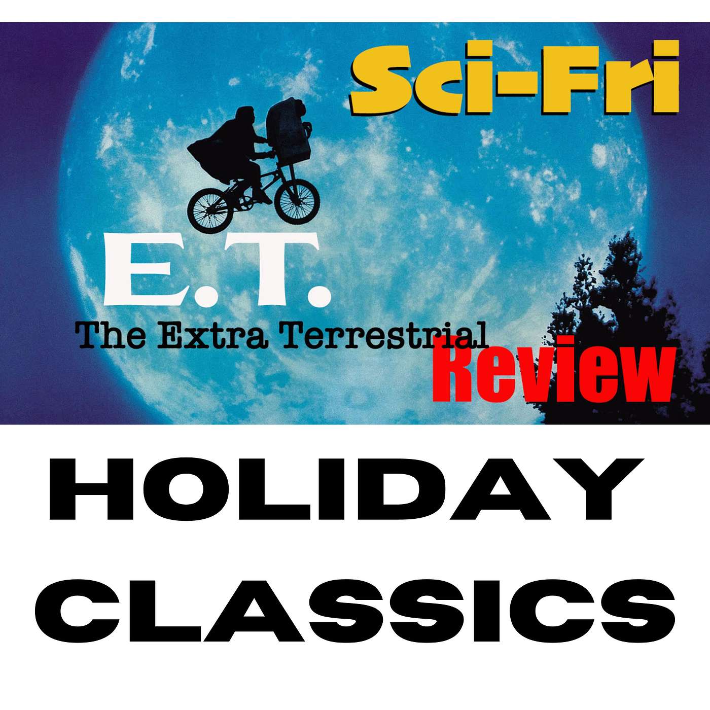Sci-Fri E.T The Extra Terrestrial Review