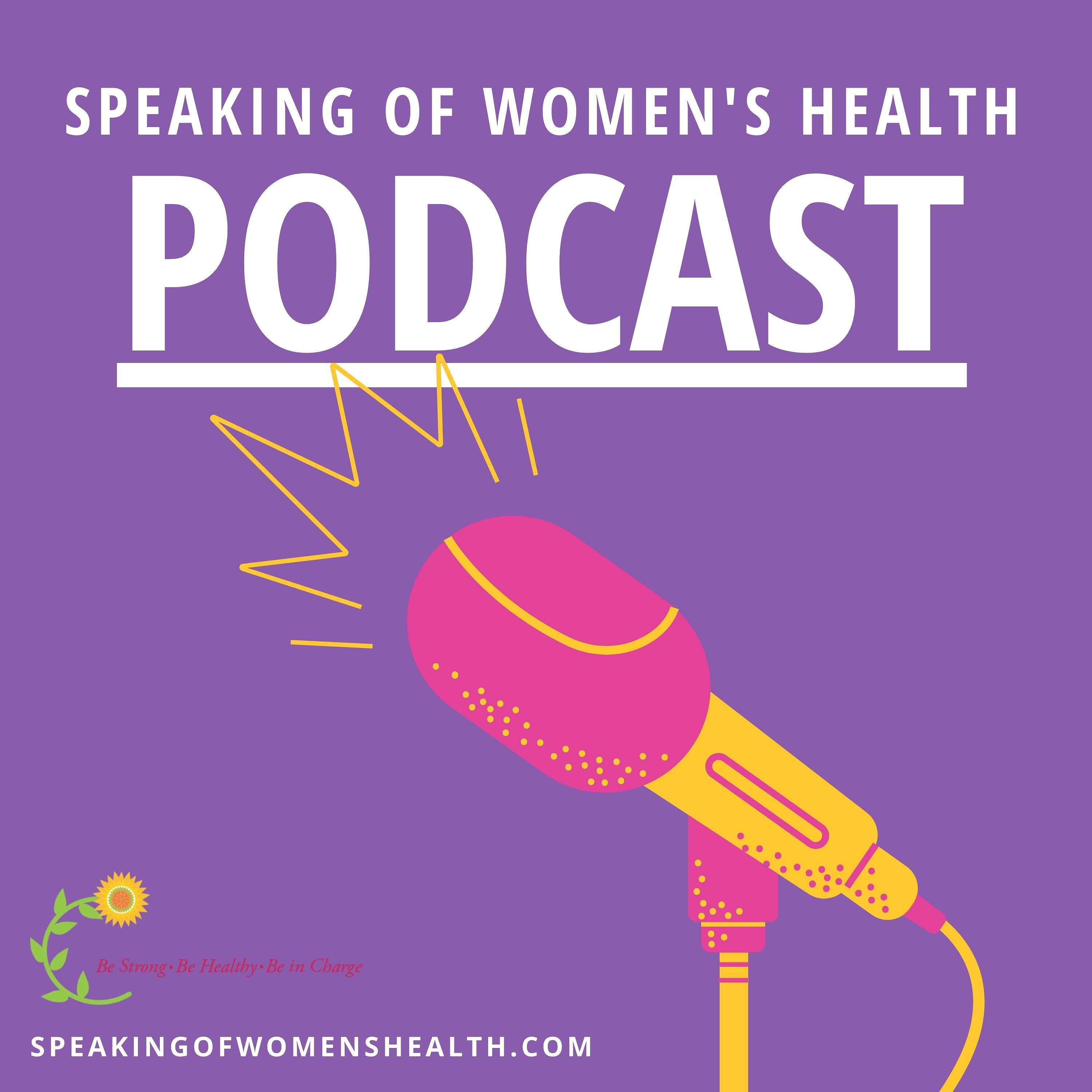 Speaking of Women's Health - The Top Women's Health Highlights from 2024