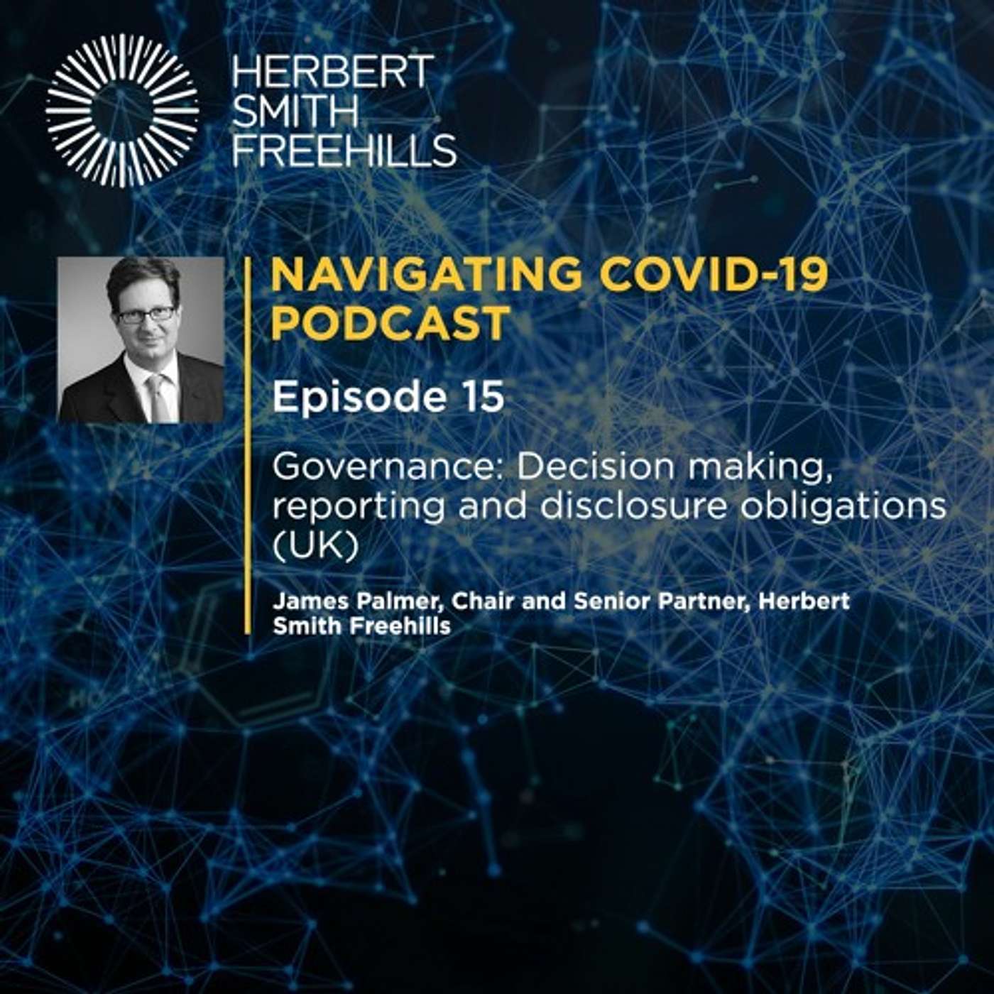 EP15 COVID-19: Governance: Decision Making Reporting and Disclosure Obligations (UK) episode artwork