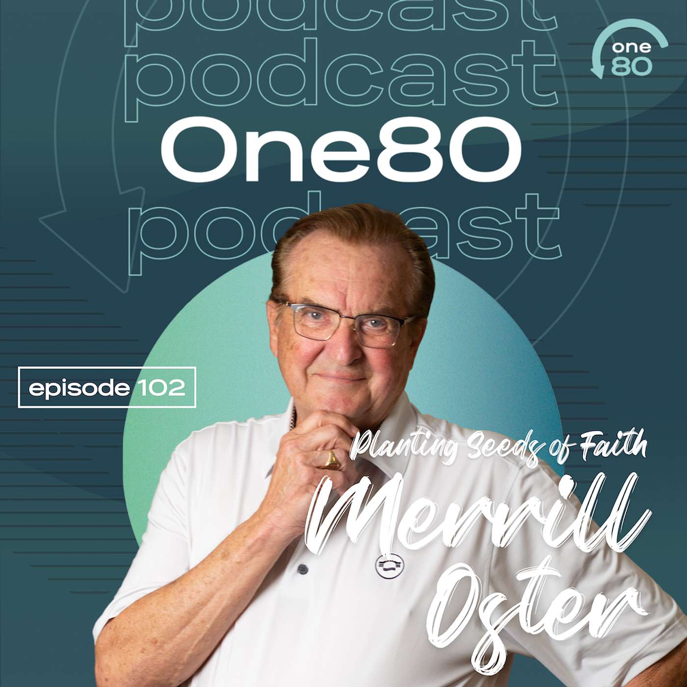 102: Planting Seeds of Faith, Merrill Oster (mentorship)