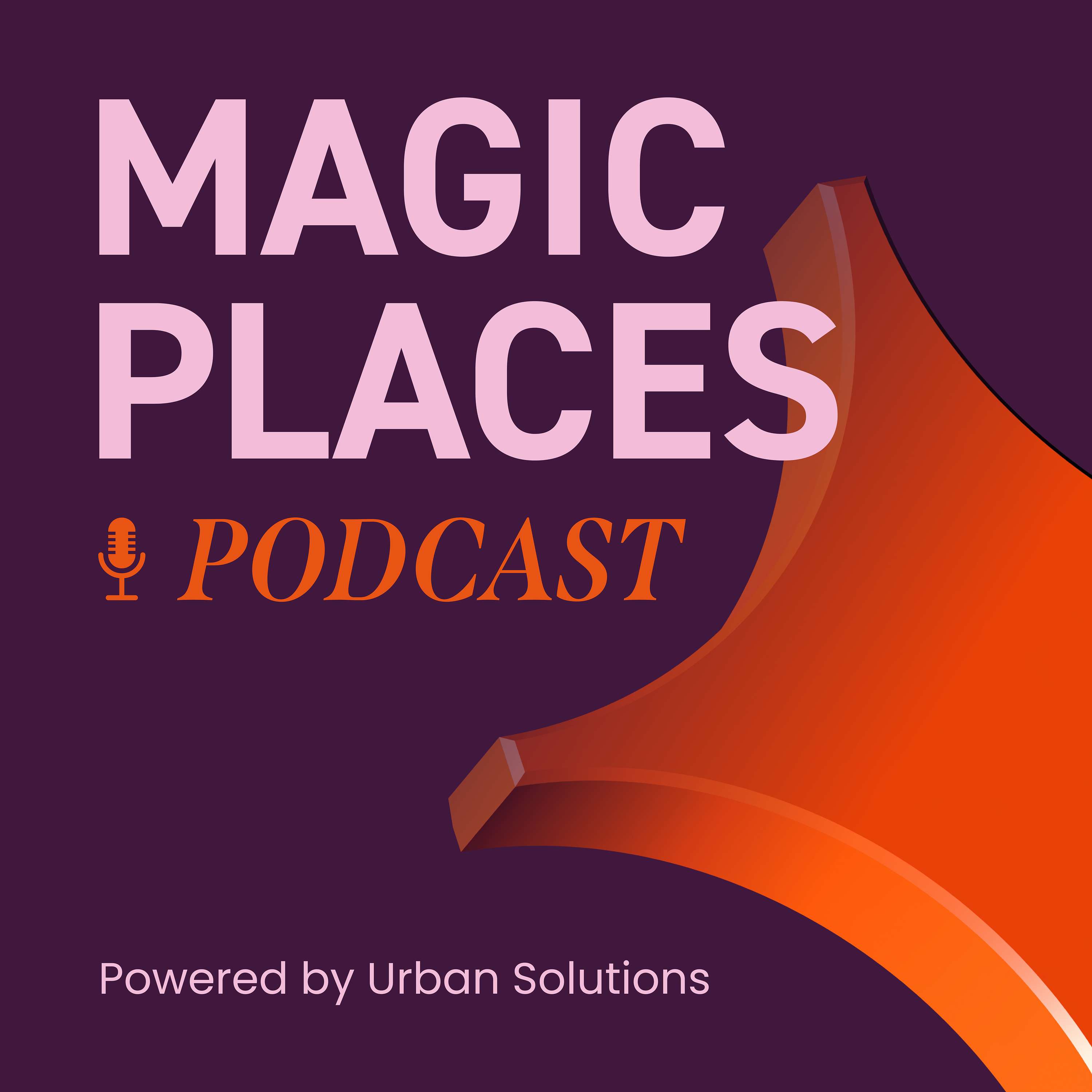 Magic Places® Podcast