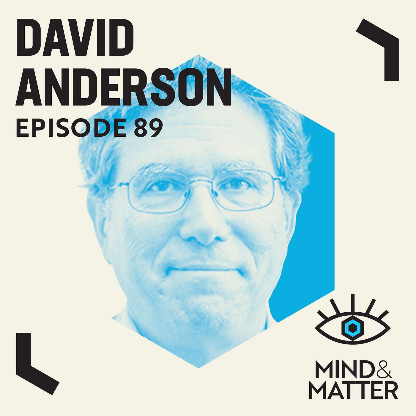 Neuroscience of Aggression, Sex, Behavior, Hormones, Emotion & Consciousness | David Anderson | 89